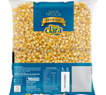 Milho Pipoca Dona Clara Premium 500g